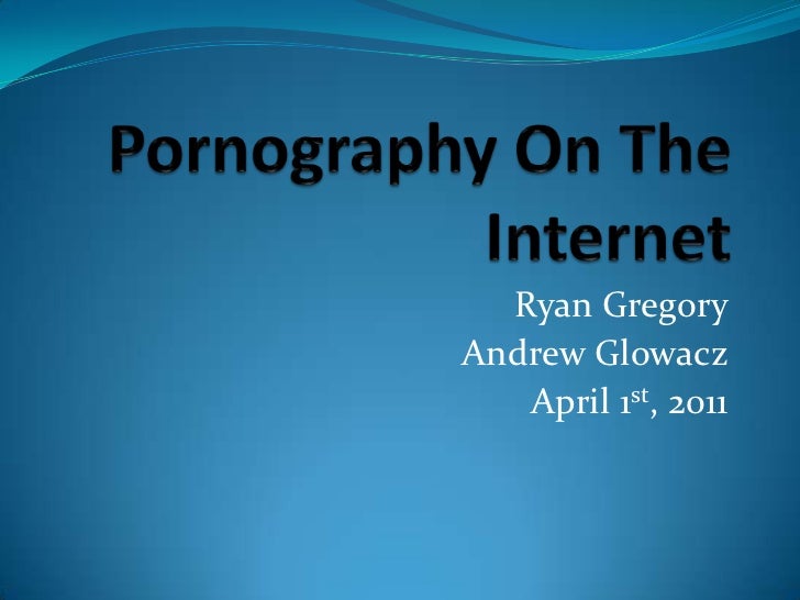 pornography on the internet Pornography on the internet